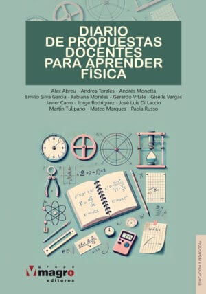 DIARIO DE PROPUESTAS DOCENTES PARA APRENDER FISICA