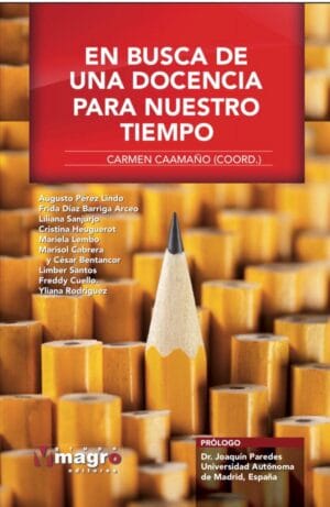 EN BUSCA DE UNA DOCENCIA PARA NUESTRO TIEMPO