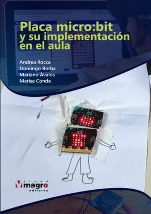 PLACA MICRO: Bit y su implementación en el aula