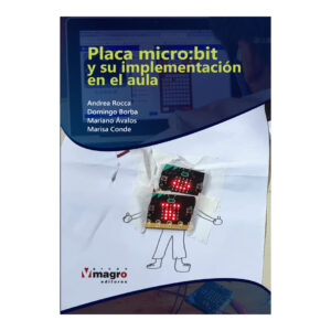 PLACA MICRO: Bit y su implementación en el aula