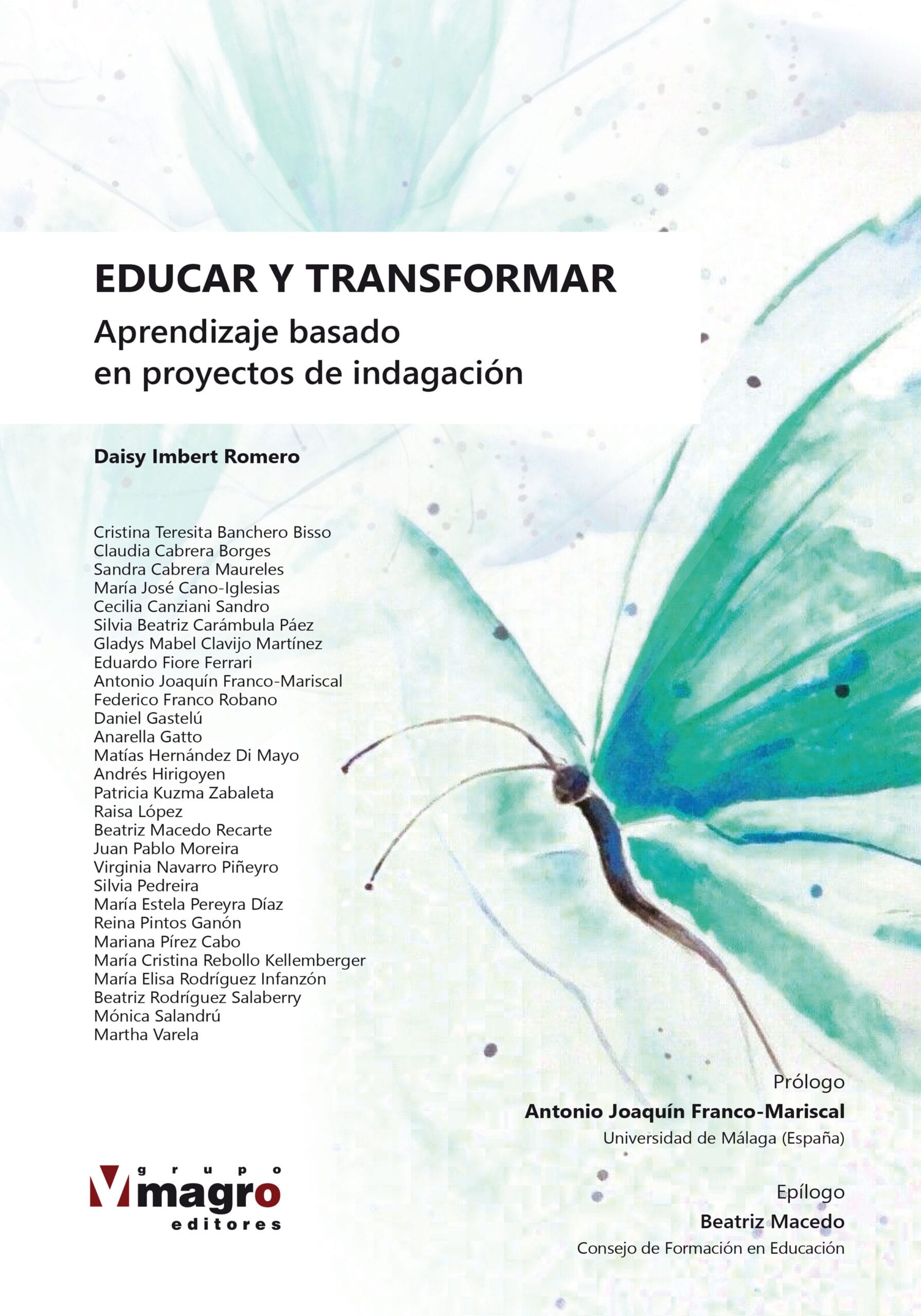 EDUCAR Y TRANSFORMAR. Aprendizaje basado en proyectos de indagación.