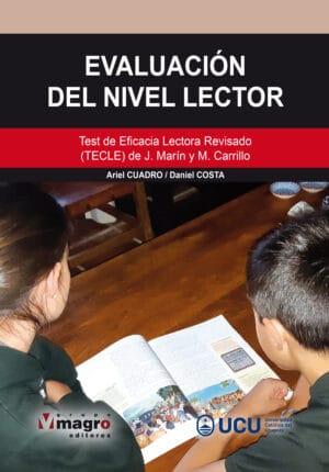 EVALUACIÓN DEL NIVEL LECTOR. Test de Eficacia Lectora Revisado (TECLE)