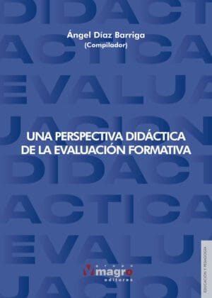 UNA PERSPECTIVA DIDÁCTICA DE LA EVALUACIÓN FORMATIVA.