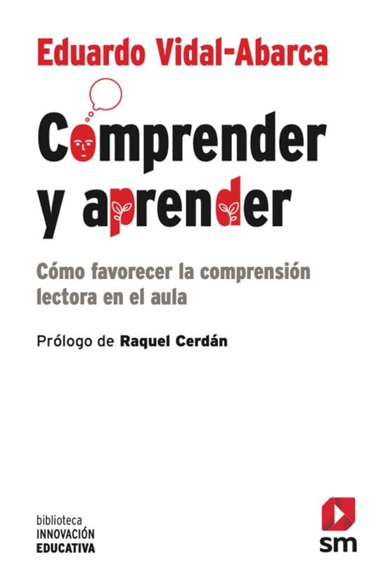 COMPRENDER Y APRENDER. Cómo favorecer la comprensión lectora en el aula