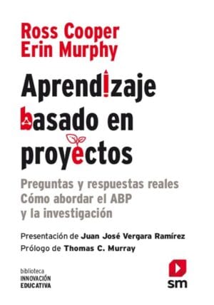 APRENDIZAJE BASADO EN PROYECTOS. Preguntas y respuestas. Cómo abordar el ABP y la investigación