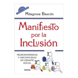 MANIFIESTO POR LA INCLUSIÓN. Neurodiversidad y discapacidad un desafío social