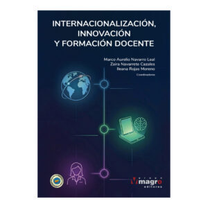 INTERNACIONALIZACIÓN, INNOVACIÓN Y FORMACIÓN DOCENTE