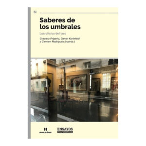 SABERS DE LOS UMBRALES. Los oficios del lazo (111)
