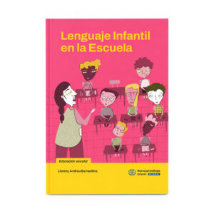 LENGUAJE INFANTIL EN LA ESCUELA