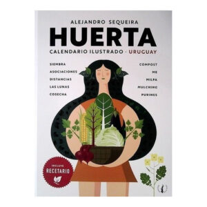 HUERTA. Calendario Ilustrado. Uruguay