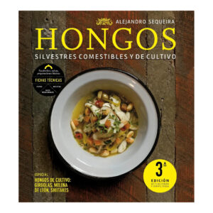 HONGOS. Silvestres comestibles y de cultivo.